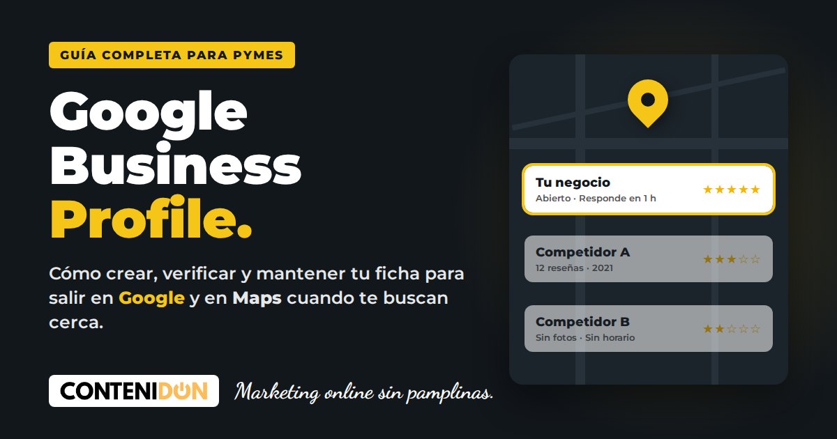 Google Business Profile: guía completa para pymes de Contenidon
